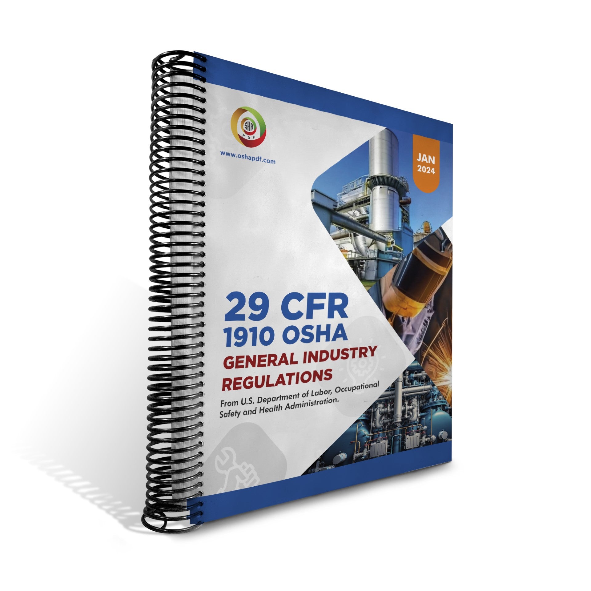29 CFR 1910 Osha General Industry Regulations spiral bound January 2024