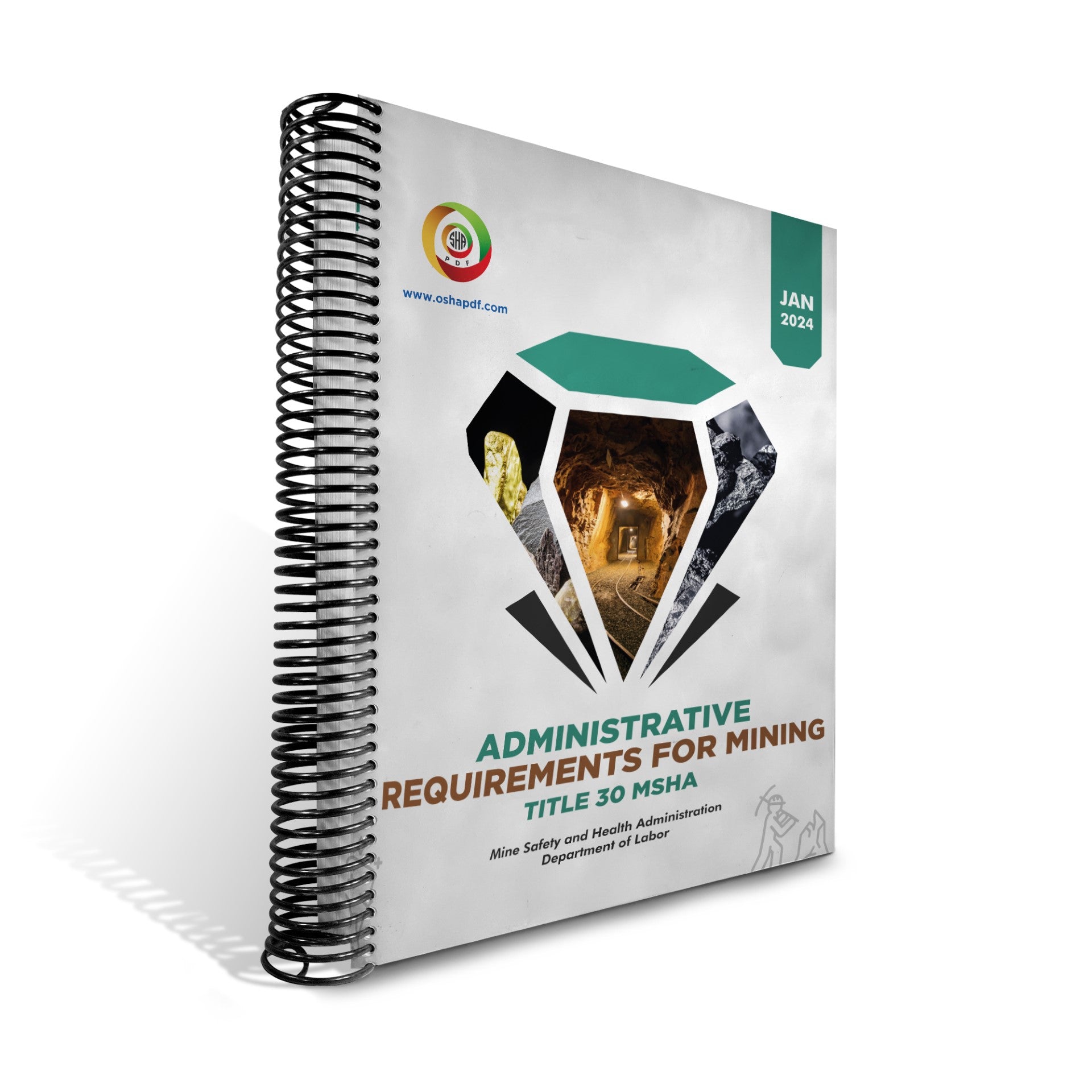 Administrative Requirements for Mining Operations January 2024