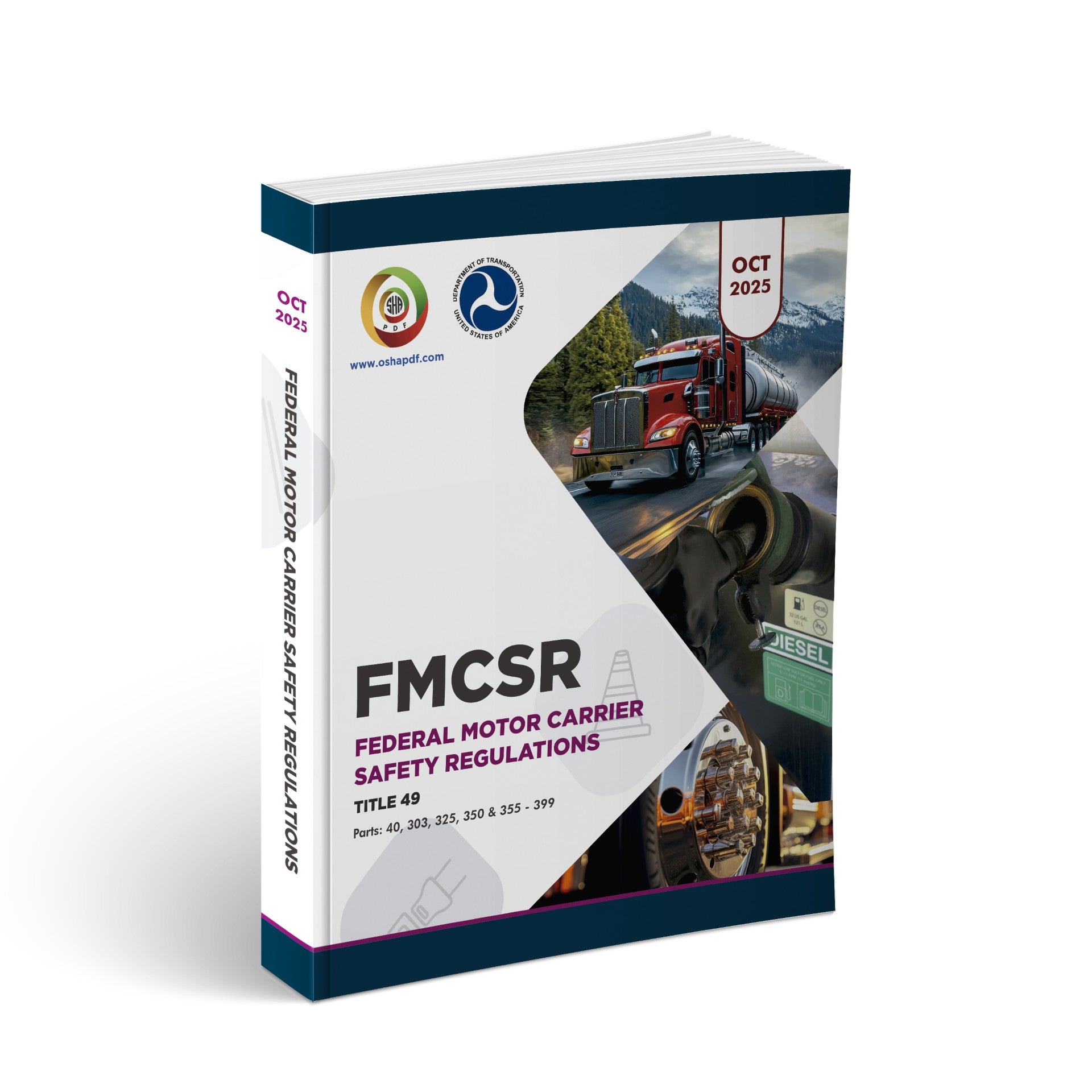 Federal Motor Carrier Safety Regulations (FMCSR) October 2025