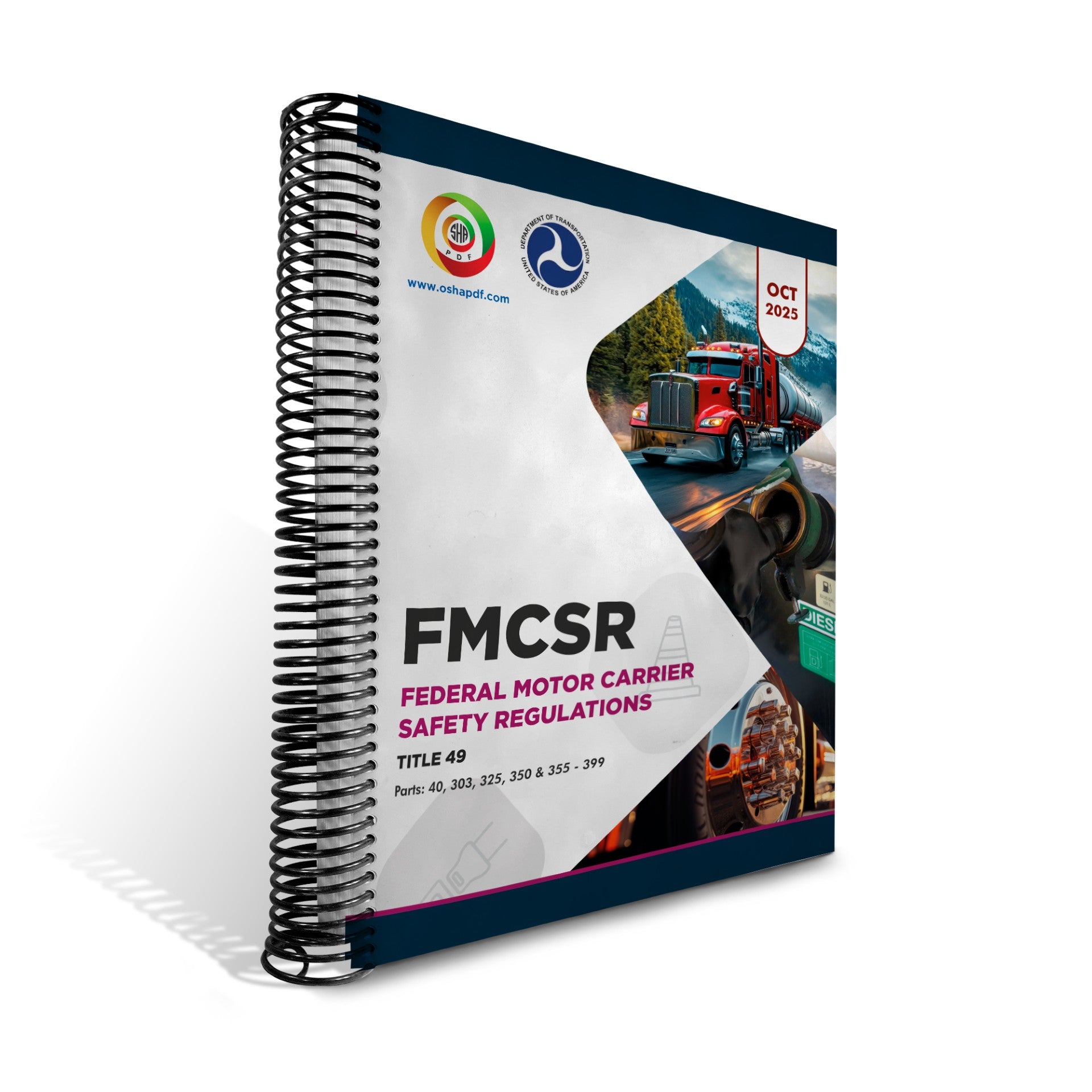 Federal Motor Carrier Safety Regulations (FMCSR) October 2025