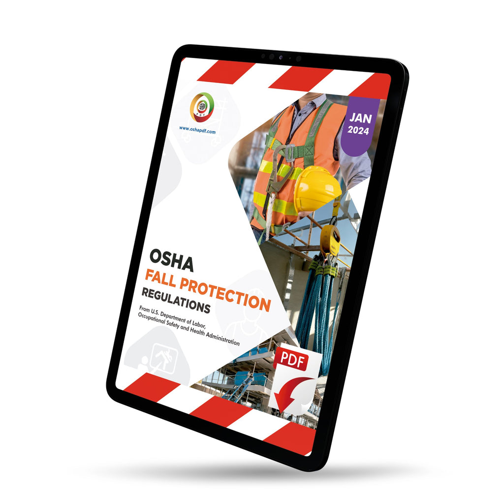 OSHA Fall Protection Regulations Book January 2025 OSHAPDF LLC