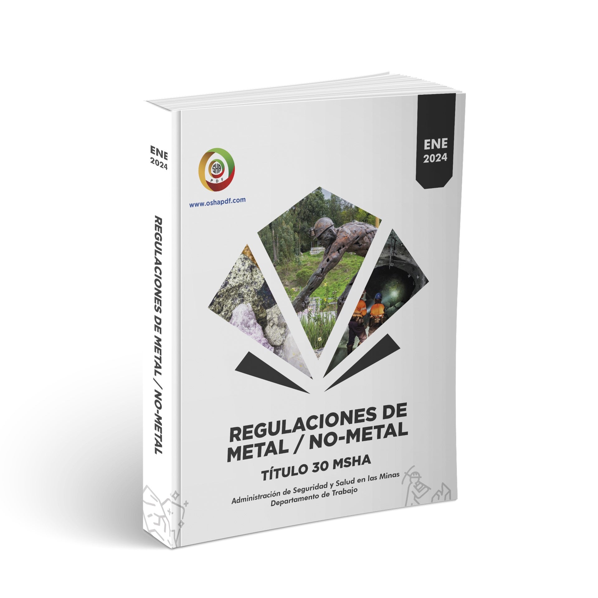 Spanish Metal/Non-Metal Regulations for Mining Title 30 MSHA - January 2024
