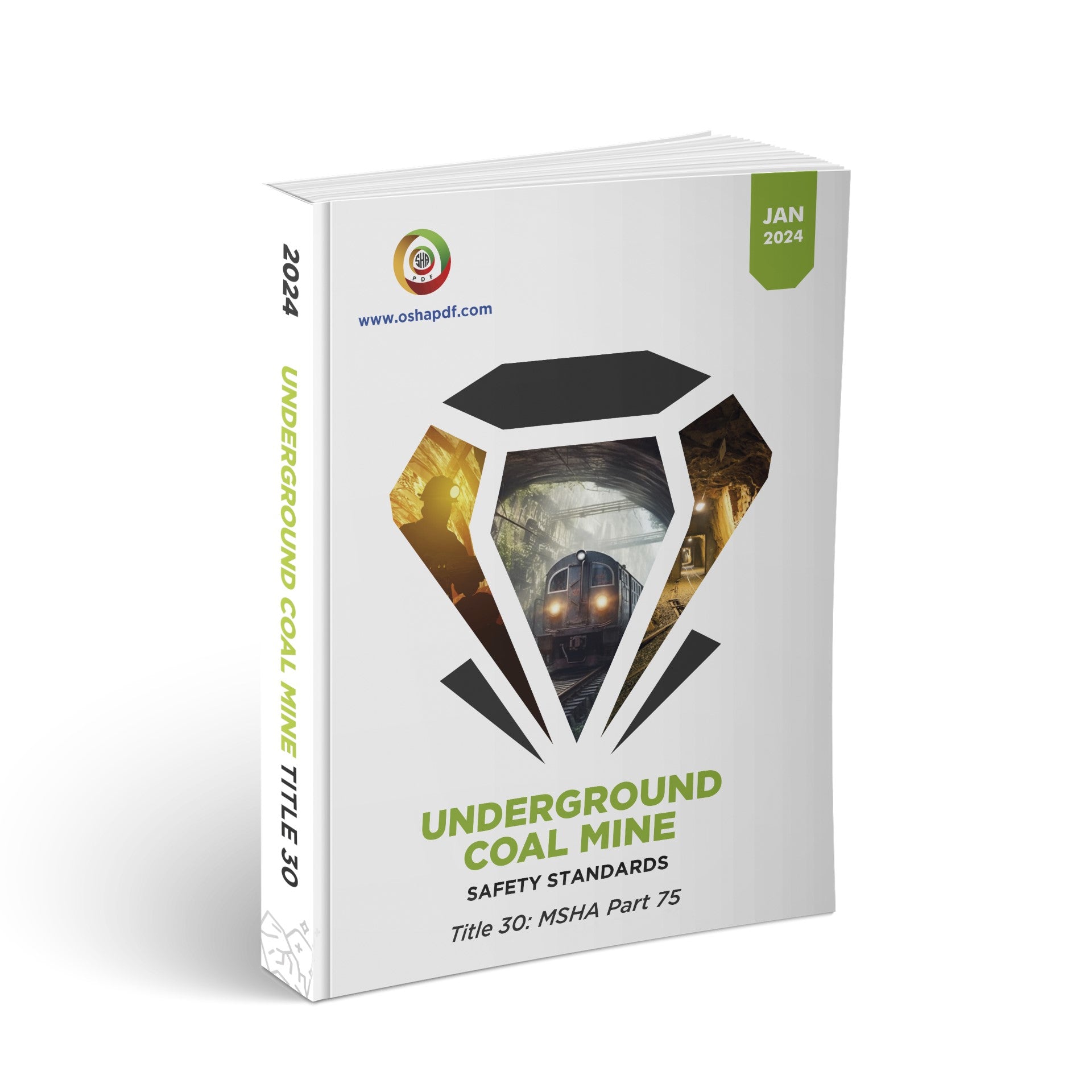 Underground Coal Mine Safety Standards Pocket Guide - Title 30 Part 75 - January 2024