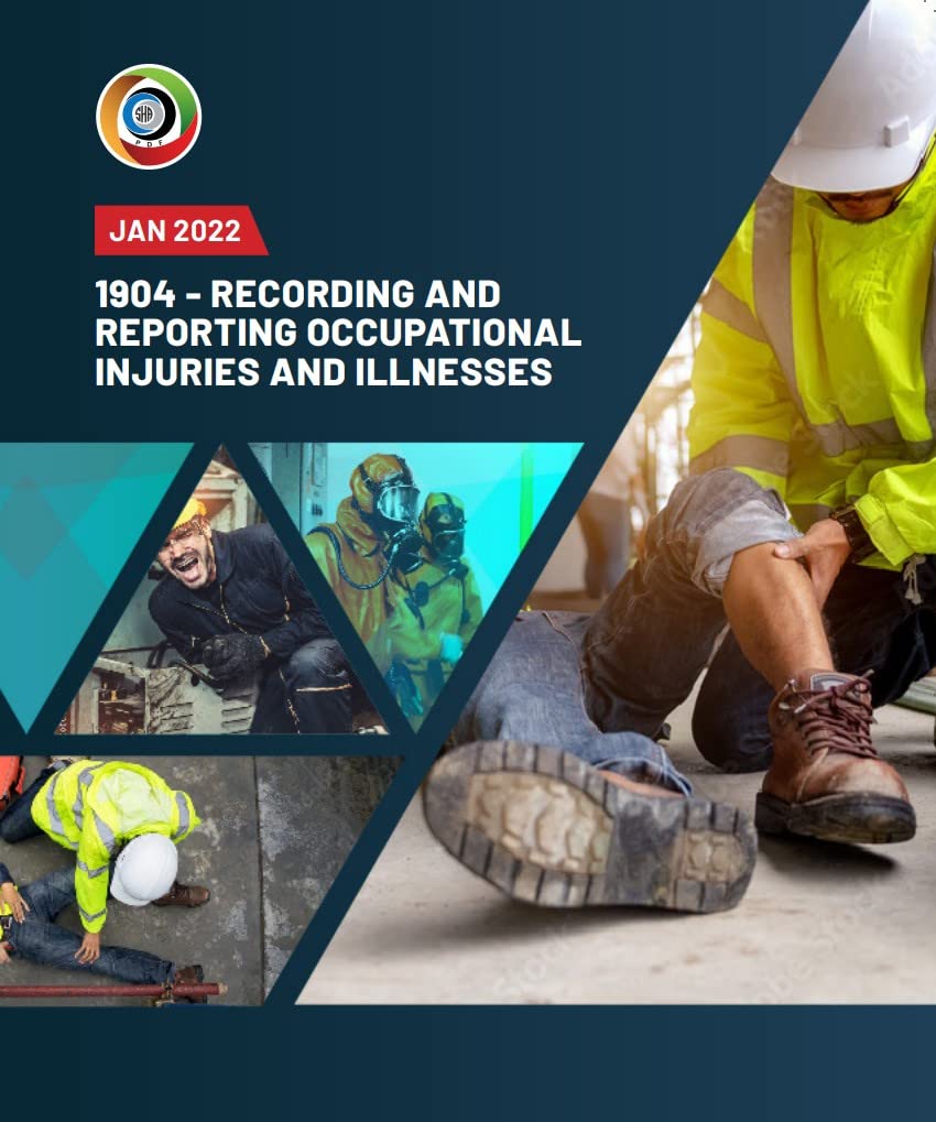 1904 - Recording and Reporting Occupational Injuries and Illnesses