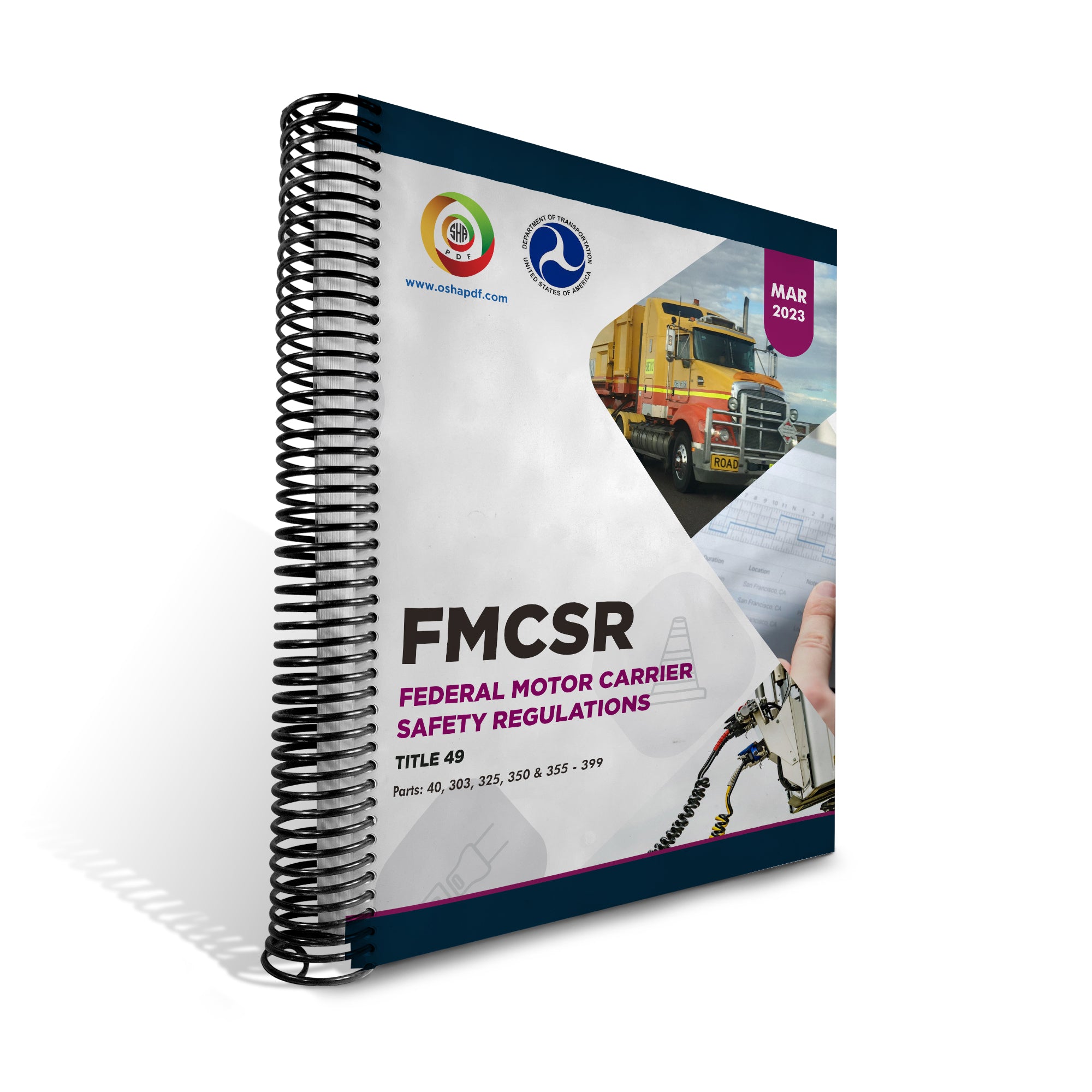 Federal Motor Carrier Safety Regulations (FMCSR) March 2023