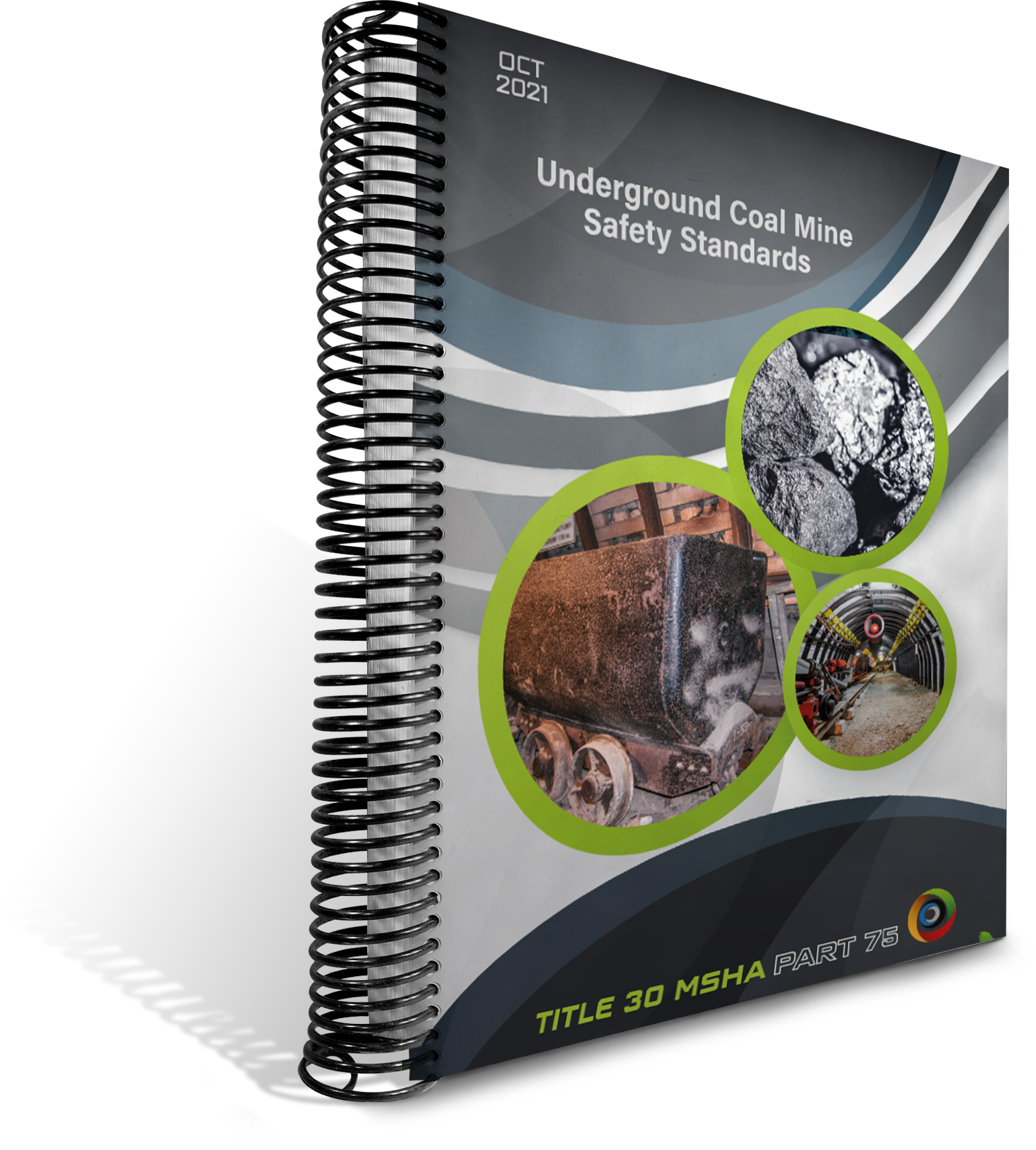 Underground Coal Mine Safety Standards Pocket Guide - Title 30 Part 75 - October 2021